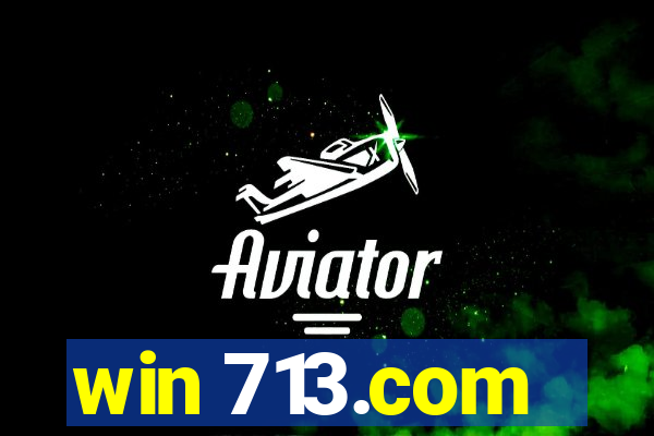 win 713.com